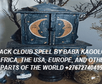 BLACK CLOUD SPELL BY BABA KAGOLO IN AFRICA, THE USA, EUROPE, AND OTHER PARTS OF THE WORLD +27672740459.