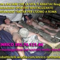 ENRICOBATTISTELLI **TOP QUALITY MASSAGGIATORE TANTRA **ROMA ** MEDITAZIONE CORPO A CORPO NUDISTA** DIFFIDA IMITAZIONI
