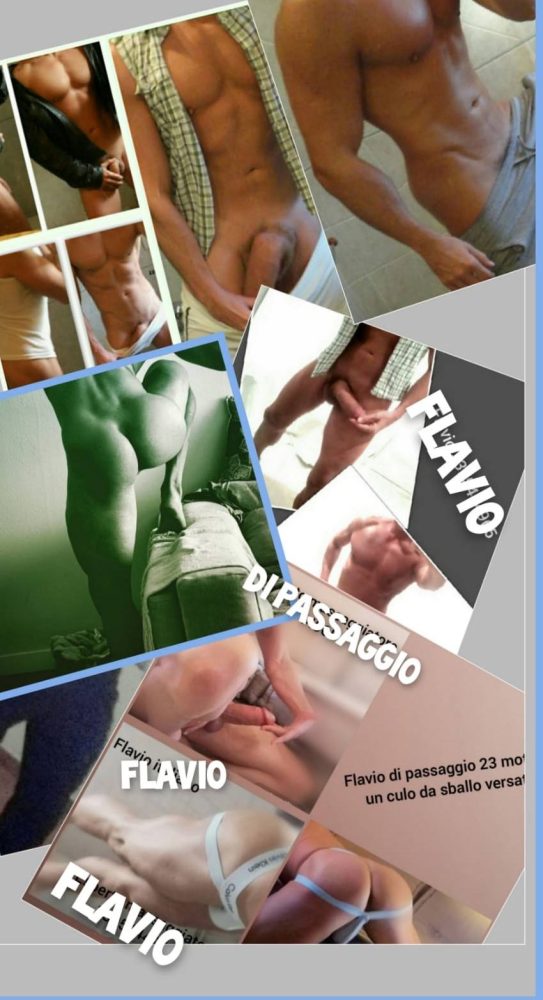 FLAVIO ITALIANO ESPERTISSIMO MASSAGGIATORE CON 23 MOTIVI DI PURO PIACERE ED UN CULO DA SBALLO VERSATILE AL 100 %