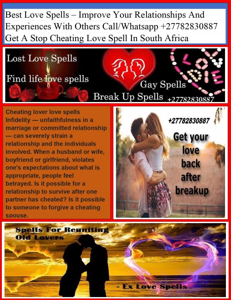 Traditional Healing Spell In Durban, Lost Love Spell Caster In Bloemfontein Call ☏ +27782830887 Love Spells In Pinetown, Bring Ex Back In South Africa