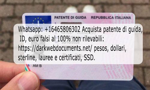 WhatsApp +16465806302, Acquista patente di guida registrata. Acquista euro contraffatti. darkwebdocuments.net.